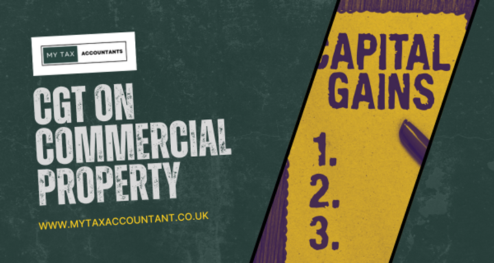 CGT on Commercial Property | The Most Comprehensive Guide